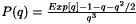 $ P(q) = \frac{ Exp[q] - 1 - q - q^2/2} {q^3} $